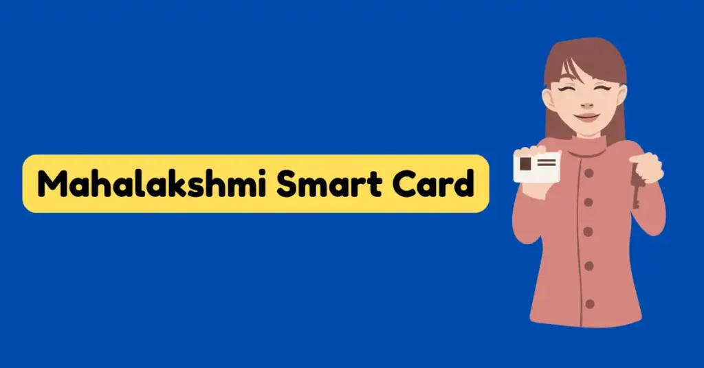 Mahalakshmi Smart Card