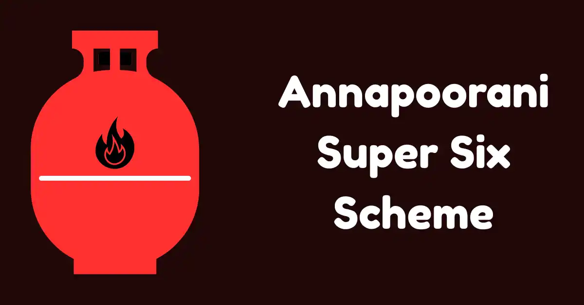 Annapoorani Super Six Scheme (1)