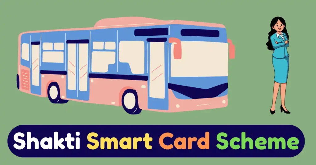 Shakti Smart Card Scheme