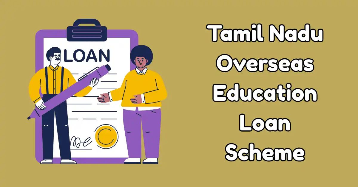 Tamil Nadu Overseas Education Loan Scheme