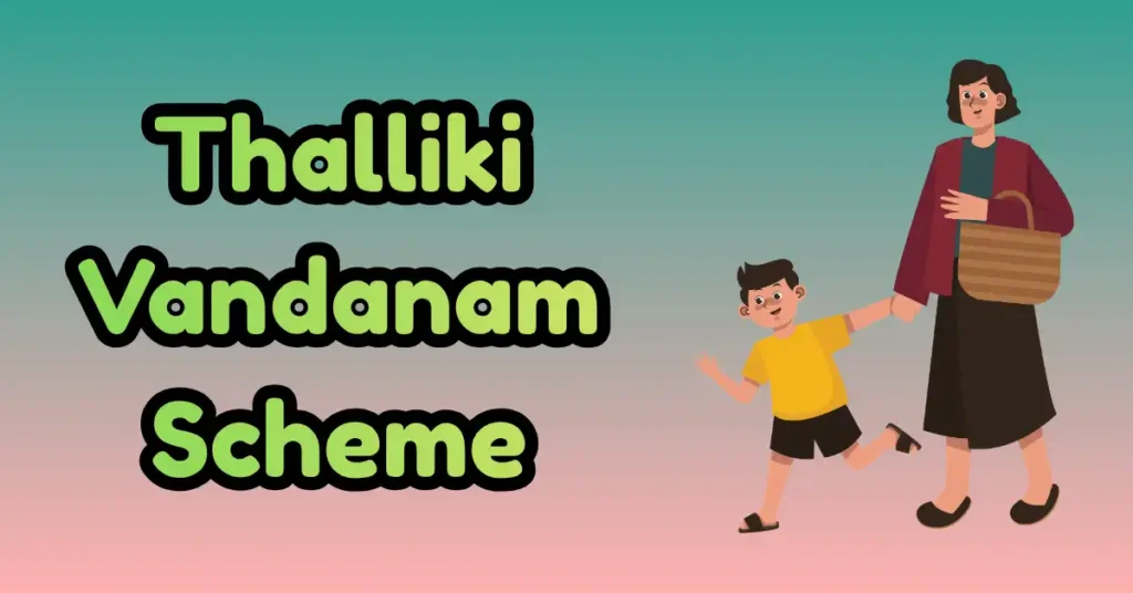Thalliki Vandanam Scheme