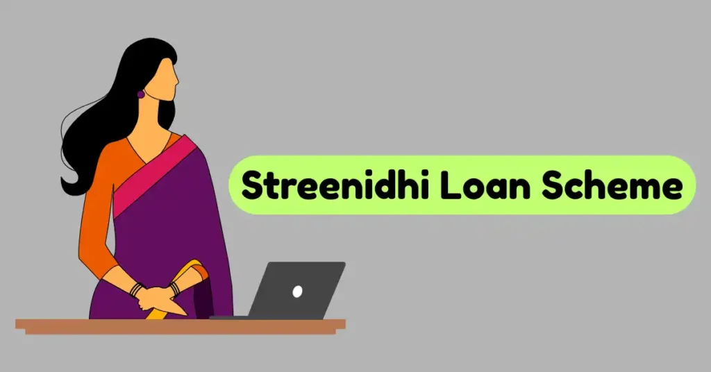 Streenidhi Loan Scheme