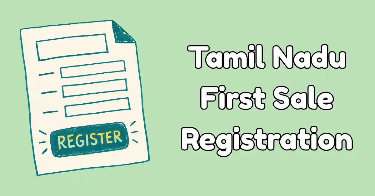 Tamil Nadu First Sale Registration
