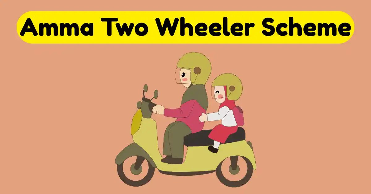Amma Two Wheeler Scheme