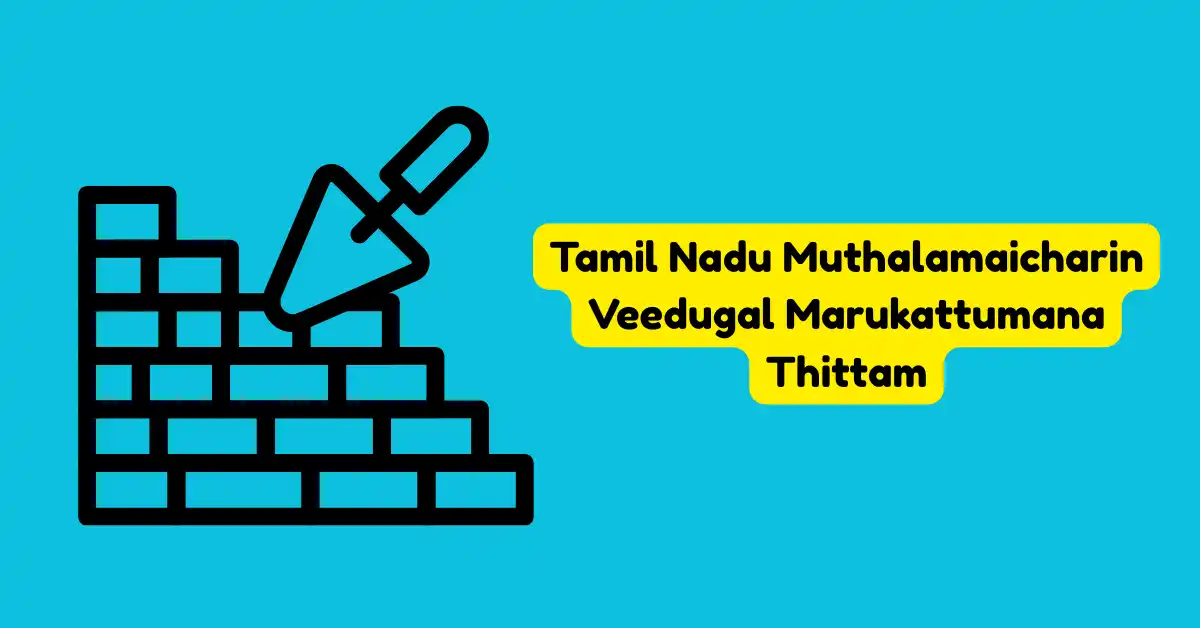 Tamil Nadu Muthalamaicharin Veedugal Marukattumana Thittam (1)